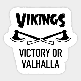 Vikings Victory Or Valhalla Sticker